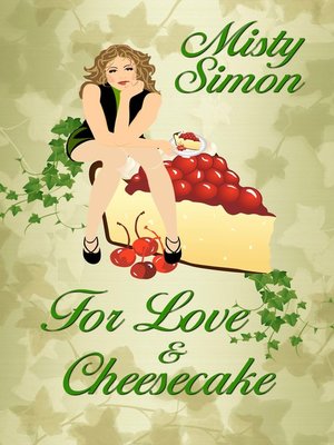 For Love and Cheesecake - ebook